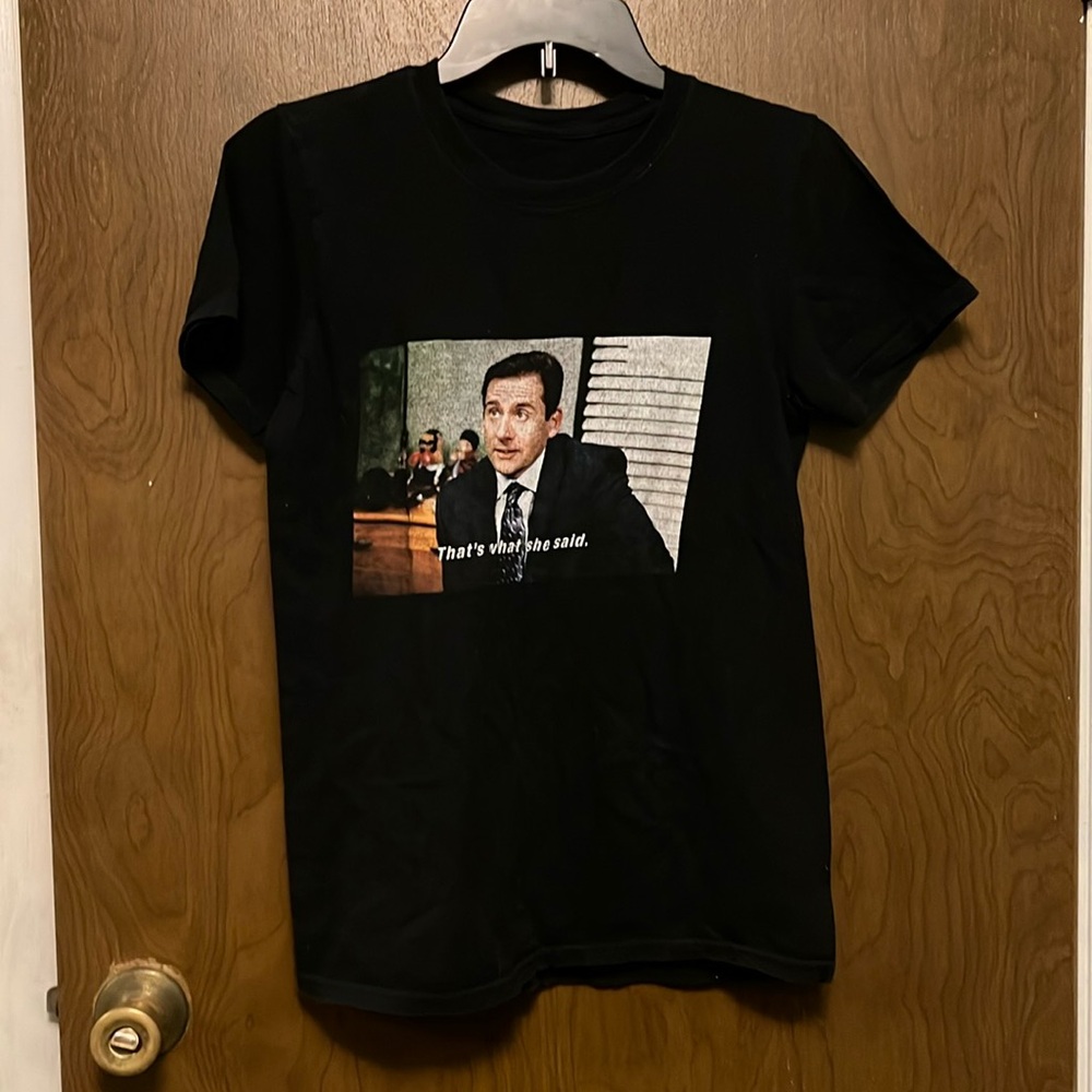 The office “that’s what she said”Tshirt size S